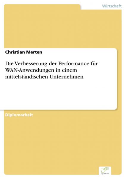 Die Verbesserung der Performance für WAN-Anwendungen in einem mittelständischen Unternehmen