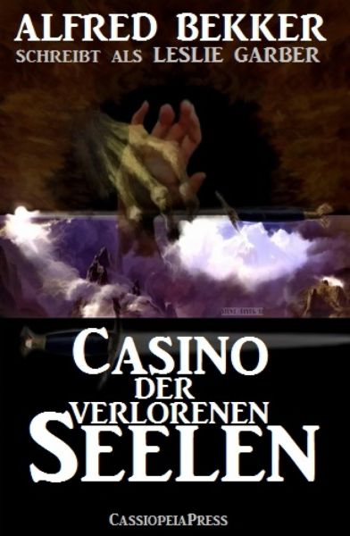 Leslie Garber - Casino der verlorenen Seelen
