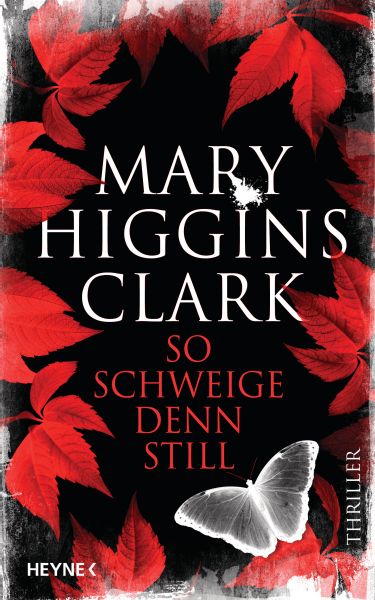Cover Mary Higgins Clark: So schweige denn still