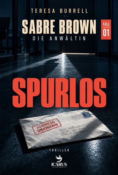 SPURLOS (Sabre Brown - Die Anwältin - Band 01)
