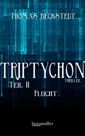 Triptychon Teil 2 - Flucht