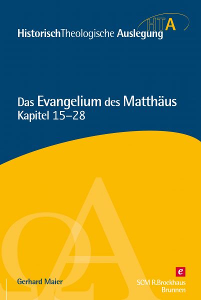 Das Evangelium des Matthäus, Kapitel 15-28