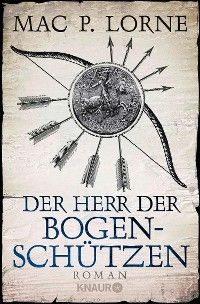 Der Herr der Bogenschützen