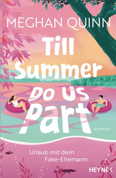 Till Summer Do Us Part - Urlaub mit dem Fake-Ehemann