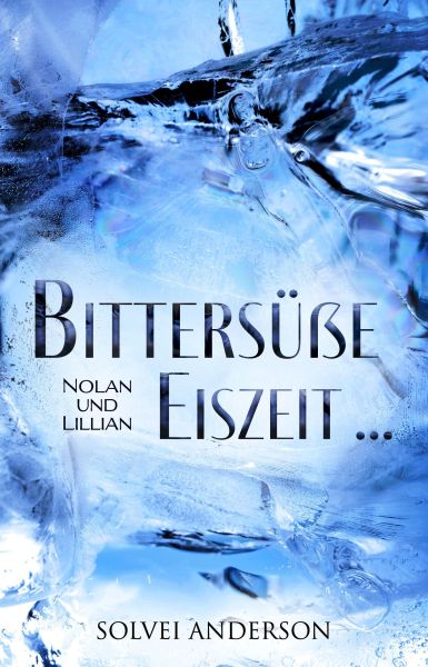 Bittersüße Eiszeit ...