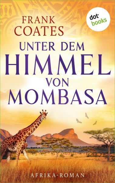 Unter dem Himmel von Mombasa