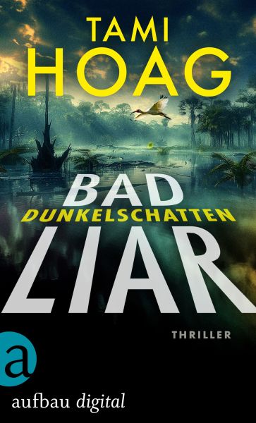 Bad Liar - Dunkelschatten