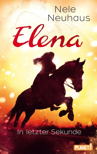Elena – Ein Leben für Pferde 7: In letzter Sekunde
