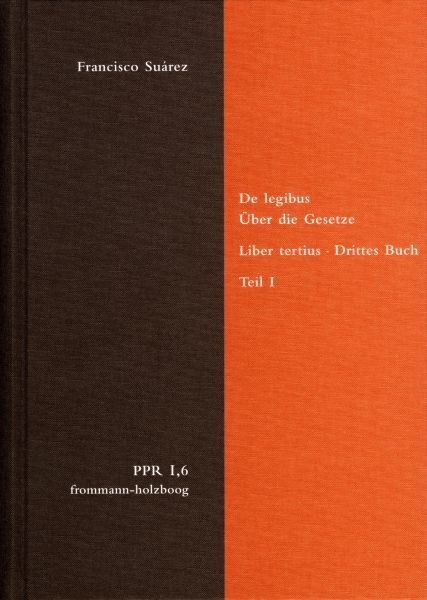De legibus ac Deo legislatore. Liber tertius. Über die Gesetze und Gott den Gesetzgeber. Drittes Buc