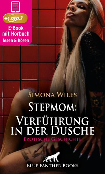 Stepmom: Verführung in der Dusche | Erotik Audio Story | Erotisches Hörbuch