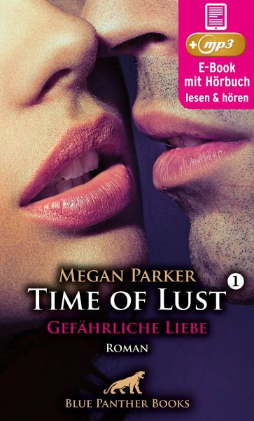 Time of Lust | Band 1 | Gefährliche Liebe | Erotik Audio Story | Erotisches Hörbuch
