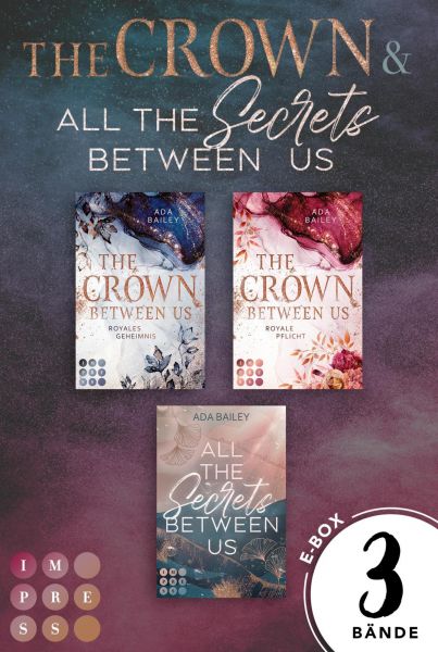 The-Crown-Between-Us-Mega-Bundle: Beide Bände inklusive des Spin-off-Romans (Die "Crown"-Dilogie)