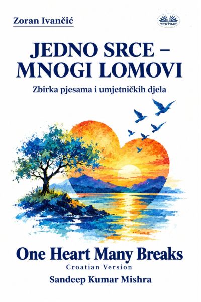 Jedno Srce – Mnogi Lomovi
