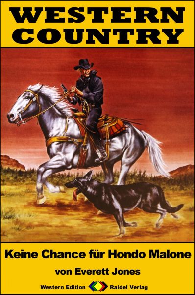 WESTERN COUNTRY 239: Keine Chance für Hondo Malone