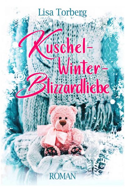 Kuschel-Winter-Blizzardliebe