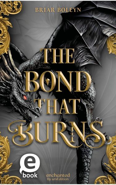 The Bond that Burns (Bloodwing Academy 2)