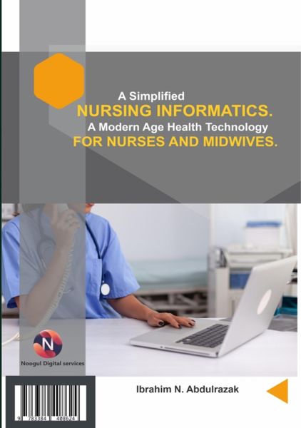 A Simplified Nursing Informatics.