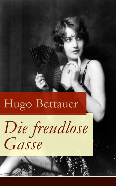 Die freudlose Gasse