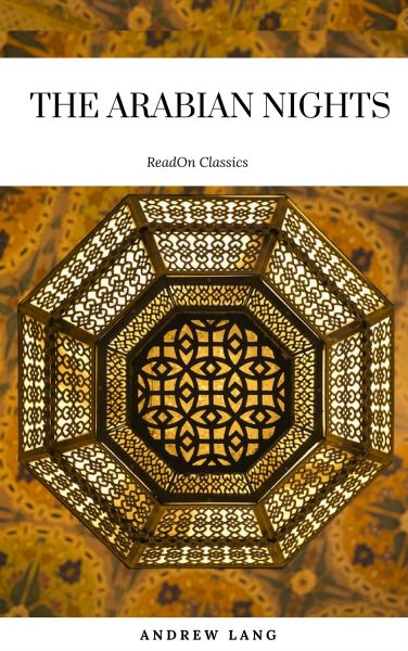 The Arabian Nights (ReadOn Classics)