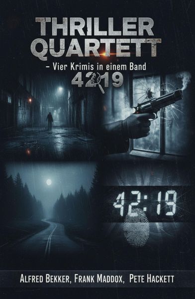 Thriller Quartett 4219 - Vier Krimis in einem Band