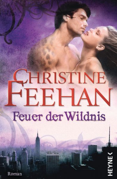 Feehan C.,Feuer d. Wildnis (Leoparden 4)
