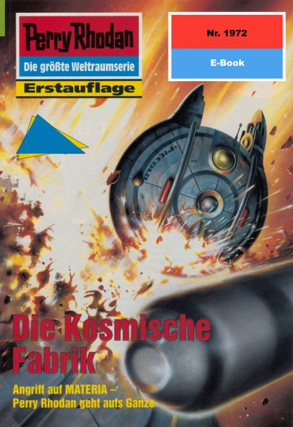 Perry Rhodan 1972: Die Kosmische Fabrik