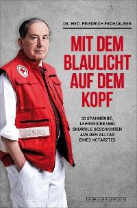 Mit dem Blaulicht auf dem Kopf