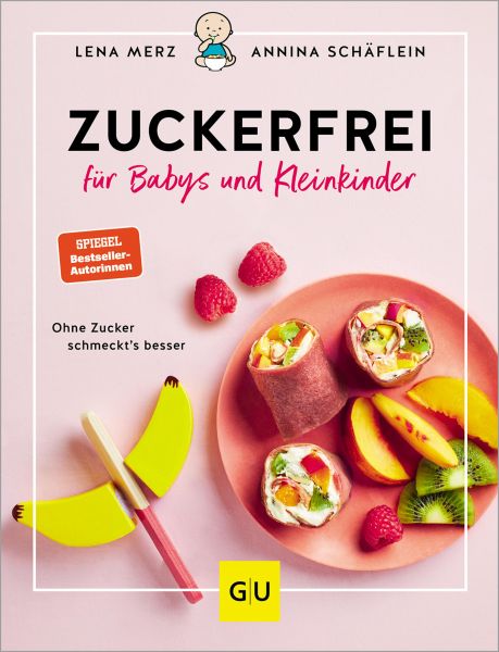 Zuckerfrei für Babys und Kleinkinder