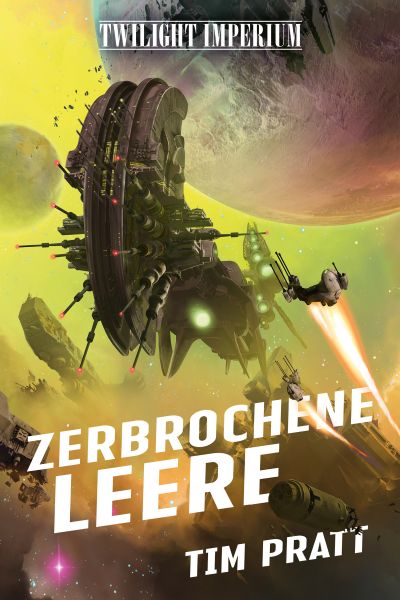 Cover Tim Pratt: Twilight Imperium: Zebrochene Leere