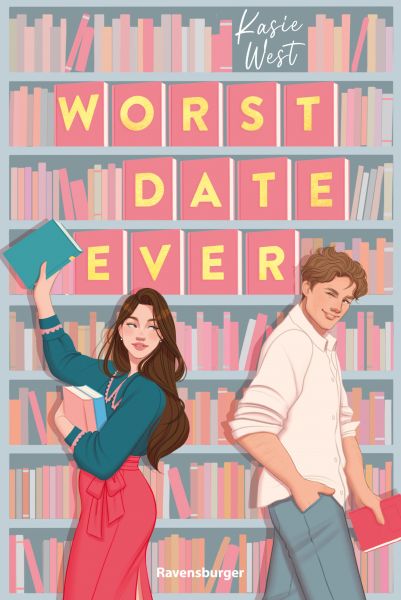 Worst Date Ever (Knisternde RomCom von der erfolgreichen Autorin Kasie West)