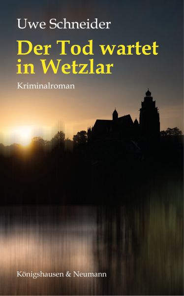 Der Tod wartet in Wetzlar
