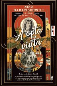A opta viață