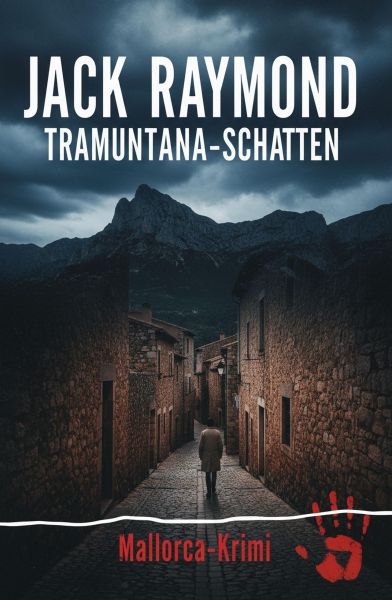 Tramuntana-Schatten: Mallorca-Krimi