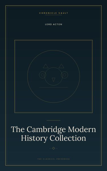The Cambridge Modern History Collection