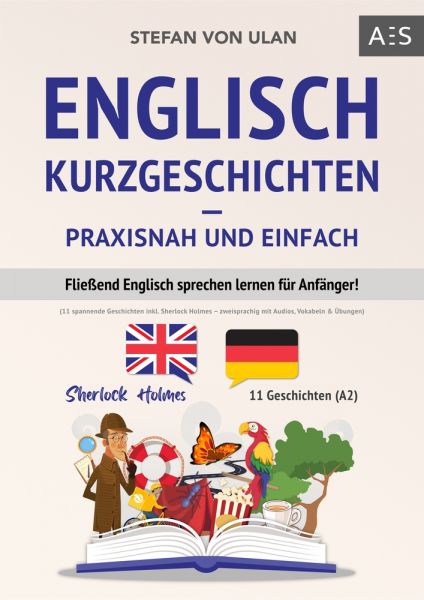 Englisch Kurzgeschichten – praxisnah und einfach