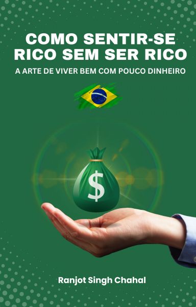 Como Sentir-se Rico Sem Ser Rico