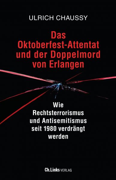 Das Oktoberfest-Attentat und der Doppelmord von Erlangen