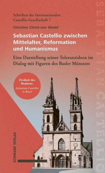 Sebastian Castellio zwischen Mittelalter, Reformation und Humanismus