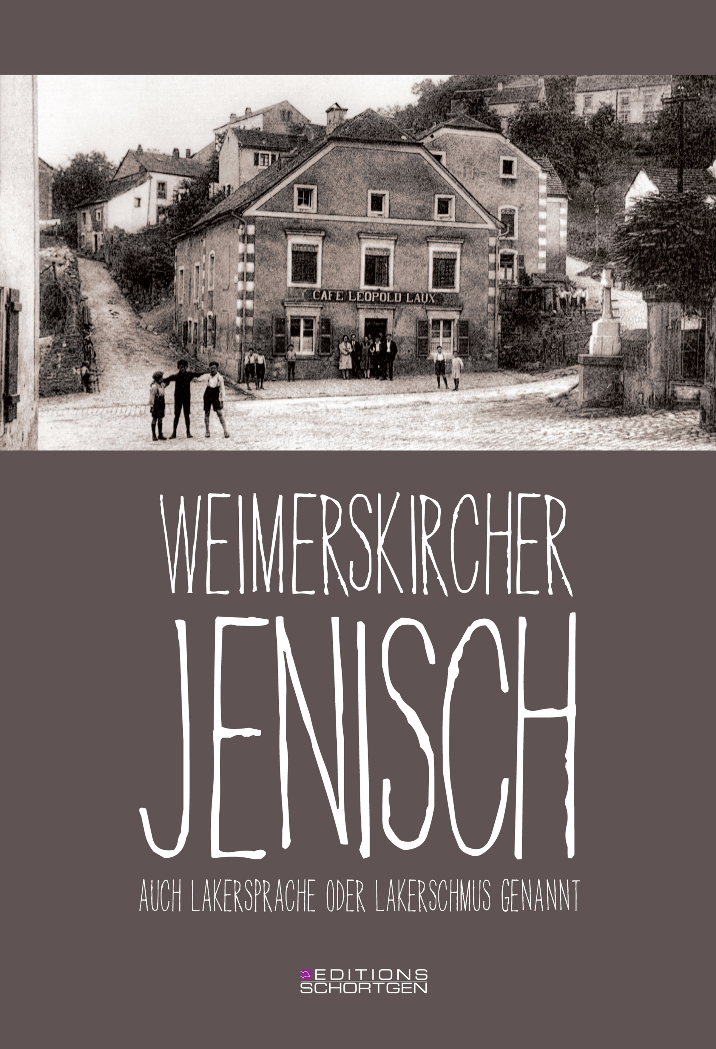 Timm Jenisch Weimerskircher Jenisch (Joseph Tockert - Editions Schortgen)