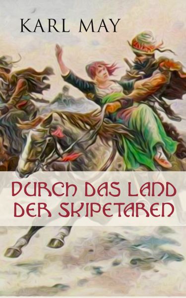 Durch das Land der Skipetaren