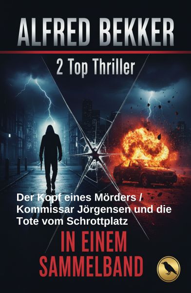 2 Top Thriller: Der Kopf eines Mörders / Kommissar Jörgensen und die Tote vom Schrottplatz