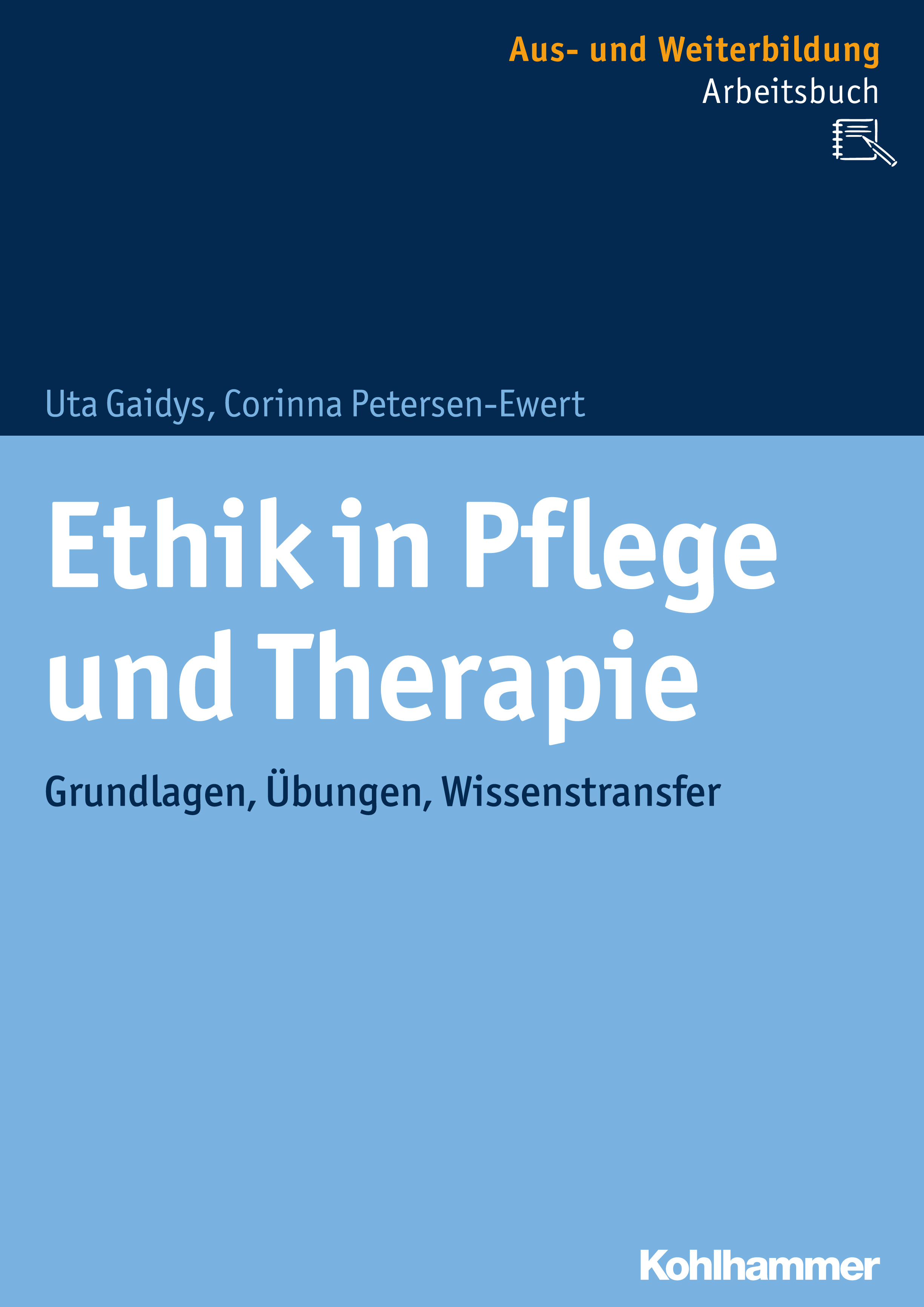 Ethik in Pflege und Therapie (Uta