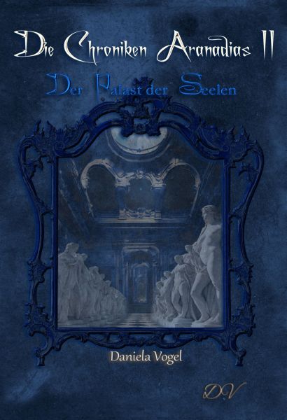Die Chroniken Aranadias II