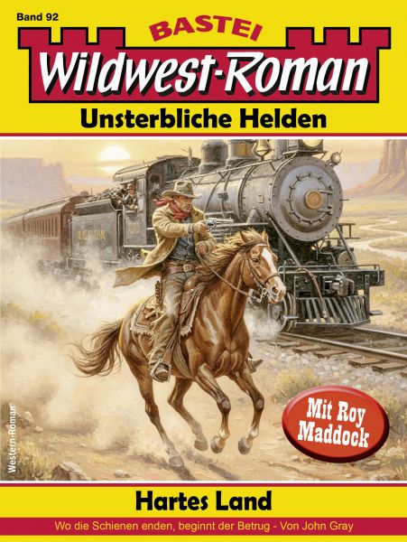 Wildwest-Roman – Unsterbliche Helden 92