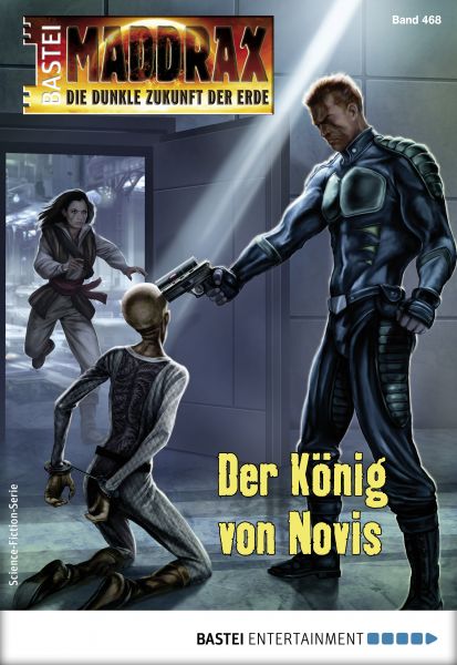 Maddrax 468 - Science-Fiction-Serie