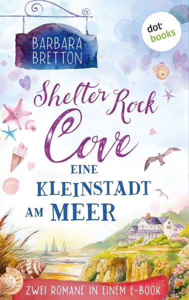 Shelter Rock Cove - Eine Kleinstadt am Meer