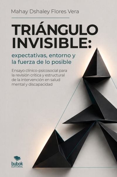 Triángulo invisible: expectativas, entorno y la fuerza de lo posible