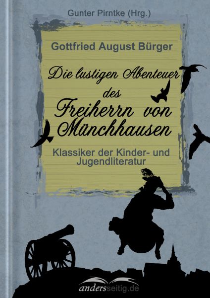 Die lustigen Abenteuer des Freiherrn von Münchhausen