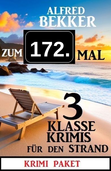 Zum 172. Mal 3 klasse Krimis für den Strand