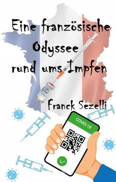 Eine französische Odyssee rund ums Impfen